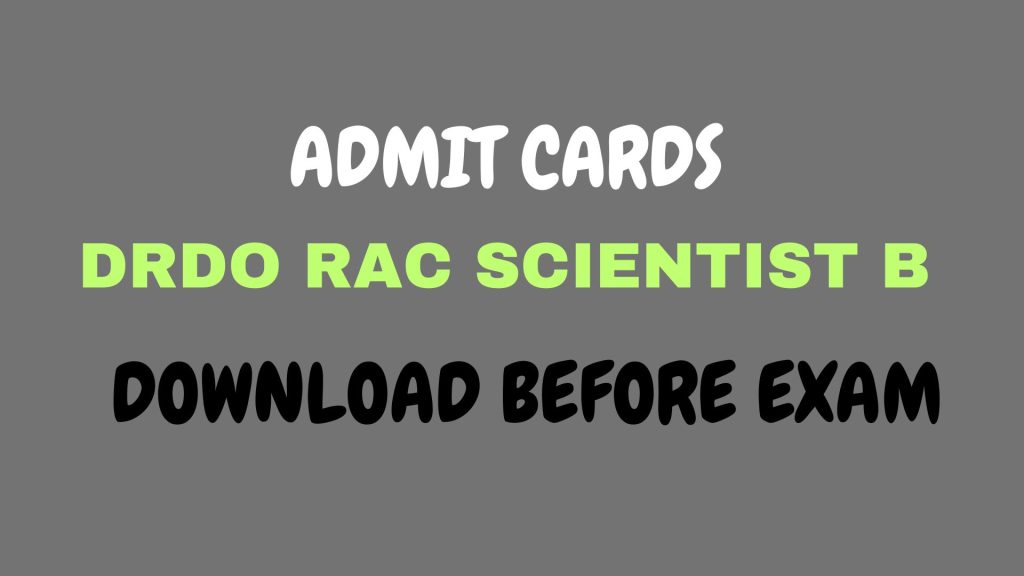 Admit Cards DRDO Recruitment & Assessment Center