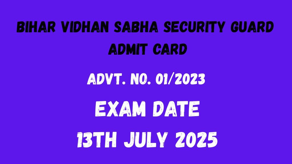 Bihar Vidhan Sabha Security Guard Admit Card