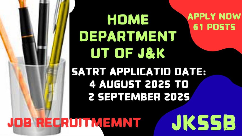 JKSSB Recruitment 61 Posts In Home Department
