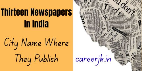 Thirteen Newspapers In India